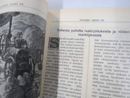 Punanen Viesti (Punainen wiesti) 1913 - Sosialidemokraattinen kevätjulkaisu, propagandistinen, osin tosipohjaista tekstiä, osin kaunokirjallista, kuvitusta