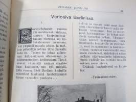 Punanen Viesti (Punainen wiesti) 1913 - Sosialidemokraattinen kevätjulkaisu, propagandistinen, osin tosipohjaista tekstiä, osin kaunokirjallista, kuvitusta