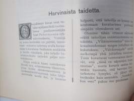 Punanen Viesti (Punainen wiesti) 1913 - Sosialidemokraattinen kevätjulkaisu, propagandistinen, osin tosipohjaista tekstiä, osin kaunokirjallista, kuvitusta