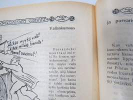 Punanen Viesti (Punainen wiesti) 1917 - Sosialidemokraattinen kevätjulkaisu, propagandistinen, osin tosipohjaista tekstiä, osin kaunokirjallista, kuvitusta
