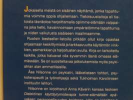 Kuka ohjaa elämääsi - Tietoisuustaidot arjen apuna