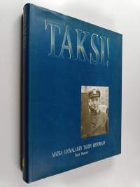 Taksi! Matka suomalaisen taksin historiaan