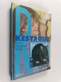 Kesyrotat : hoito ja käyttäytyminen