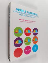Visible learning : a synthesis of over 800 meta-analyses relating to achievement
