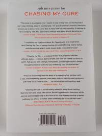 Chasing My Cure - A Doctor&#039;s Race to Turn Hope Into Action : a Memoir