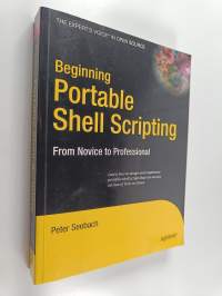 Beginning Portable Shell Scripting : From Novice to Professional