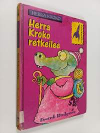 Herra Kroko retkeilee
