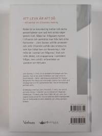 Att leva är att dö : ett samtal om tillvarons mening