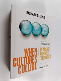 When cultures collide : leading across cultures