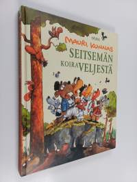 Seitsemän koiraveljestä : koiramainen versio Aleksis Kiven romaanista Seitsemän veljestä