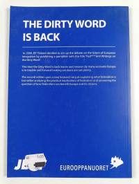 More Writings on the Dirty Word