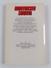 Muutoksen suunta : kriittinen raportti maailmanlaajuisista kehityssuunnista ja Suomen rakennemuutoksesta
