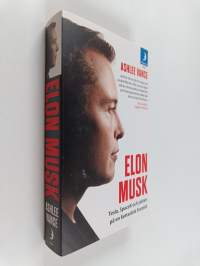 Elon Musk : Tesla, SpaceX och jakten på en fantastisk framtid