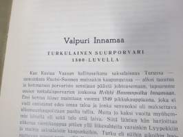 Valpuri Innamaa - Turkulainen suurporvari 1500-luvulla -eripainos