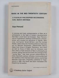 Marx in the mid-twentieth century : a Yugoslav philosopher considers Karl Marx&#039;s writings