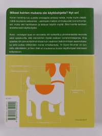 Koira : omistajan opas : käyttöohjeet, ongelmatilanteet ja elinkaaren mukainen kunnossapito