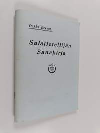 Salatieteilijän sanakirja : suomalaisten teosofien käytettäväksi
