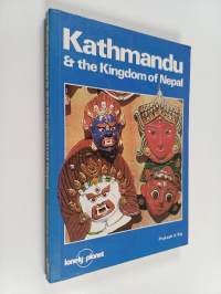 Kathmandu &amp; the Kingdom of Nepal