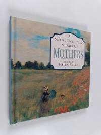 A Special Collection in Praise of Mothers