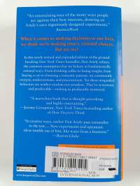 Predictably Irrational : the hidden forces that shape our decisions