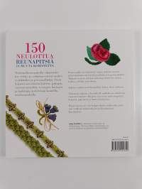 150 neulottua reunapitsiä ja muuta koristetta : neulo upeita reunuksia, punoksia, pitsejä ja hapsunauhoja