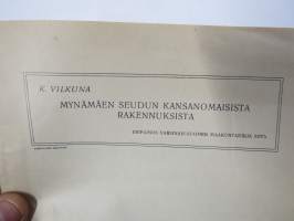 Mynämäen (Mynämäki) seudun kansanomaisista rakennuksista