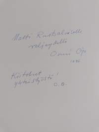 Onni Oja : Maalauksia 1927-1986 = Målningar 1927-1986 = Paintings 1927-1986 (signeerattu, tekijän omiste)