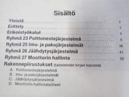 Volvo Huoltokäsikirja Osa 2 (23-29) Korjausohjeet Moottorit D20, D24, 240 1979- -korjaamokirjasarjan osa