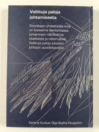 Toimitusjohtaja suojelusenkelinä ja muita valittuja paloja