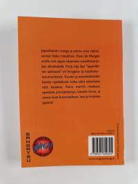 Kana de manga : helppo ja hauska tapa oppia &quot;japanilaiset aakkoset&quot;