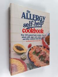 The Allergy Self-Help Cookbook : Over 325 Natural Foods Recipes, Free of Wheat, Milk, Eggs, Corn, Yeast, Sugar and Other Common Food Allergens