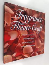 Fragrance and flower craft