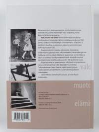 Valo, muoto vai elämä : kameraseurat kohti modernia 1950-luvulla