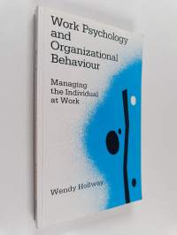 Work psychology and organizational behaviour : managing the individual at work