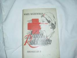 Vain rakkautta -sosialistinen romaani