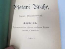 Pietari Brahe, Suomen kenraalikuvernööri. Kuvaelma Brahemuistopatsaan rahaston toimikunnan Turussa hankkima ja painattama1880