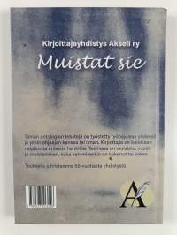 Muistat sie? Kirjoittajayhdistys Akseli ry:n viides antologia