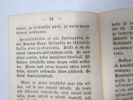 Wähäinen ja Wiisas. Lastensaarna johdosta Sananlaskukirjan 30: 24-28. teos J.C. Ahle`n. kääntämä M. Costiander´in. Porwoossa 1856