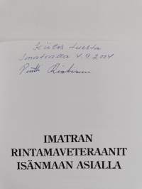 Imatran rintamaveteraanit isänmaan asialla (signeerattu, tekijän omiste)
