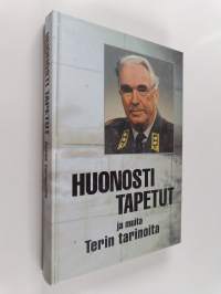 Huonosti tapetut ja muita Terin tarinoita : Terho A Könösen tarinoita Sotainvalidilehdessä 1988-1998