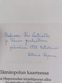 Elämänpolun kaarteessa : Elsa Heporaudan kirjailijauran alku Jyväskylässä 1910-1922 (signeerattu, tekijän omiste)