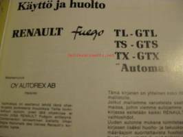 Renault Fuego TL - GTL - TS - GTS - TX - GTX automatic - käyttö ja huoltokirja