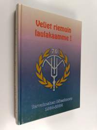 Veljet riemuin laulakaamme! : Tervakosken mieskuoro 1934-2004