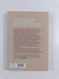 Nettopositiivisuus : menestyvän ja vastuullisen liiketoiminnan uusi taso