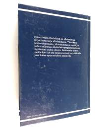 Nimettömät alkoholistit : kertomus siitä miten sadattuhannet miehet ja naiset ovat toipuneet alkoholismista