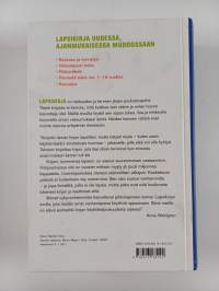 Lapsikirja : kokeneen äidin opas pienten ja isojen lasten hyvään hoitoon ja kasvatukseen vastasyntyneestä aina kuuteentoista ikävuoteen asti