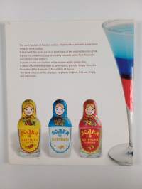 How to drink vodka : 100 interesting ways of serving vodka