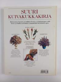 Suuri kuivakukkakirja : kuivakukkia ja muita kuivattuja kasveja
