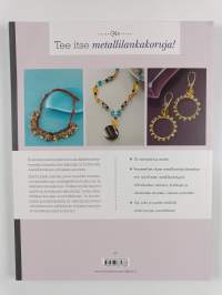 Kaunis kuin koru : 30 upeaa mallia helmistä ja metallilangasta