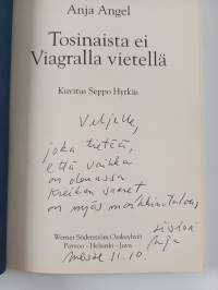 Tosinaista ei Viagralla vietellä (signeerattu, tekijän omiste)